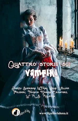 Quattro Storie Sui Vampiri