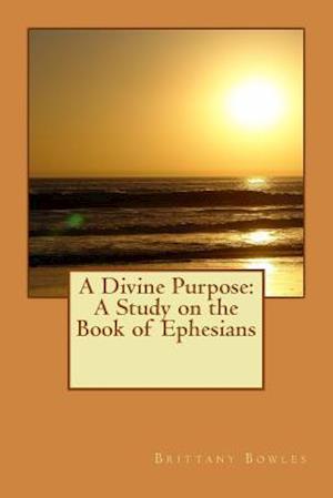 A Divine Purpose