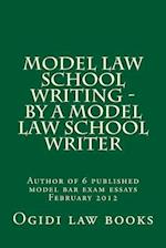 Model Law School Writing - By a Model Law School Writer