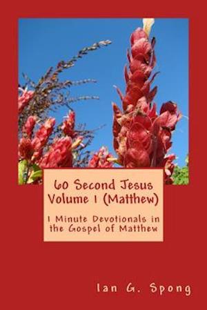 60 Second Jesus Volume 1 (Matthew)