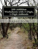 200 Addition Worksheets with 3-Digit, 1-Digit Addends