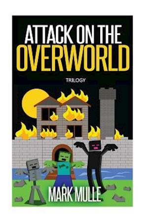 Attack on the Overworld Trilogy