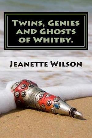 Twins, Genies and Ghosts of Whitby.