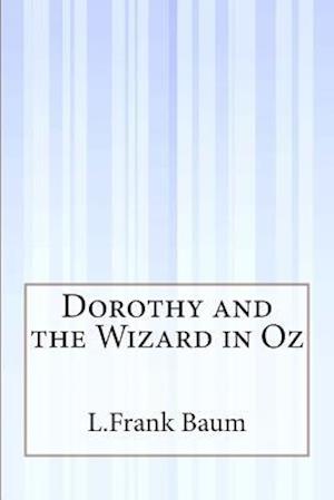 Dorothy and the Wizard in Oz