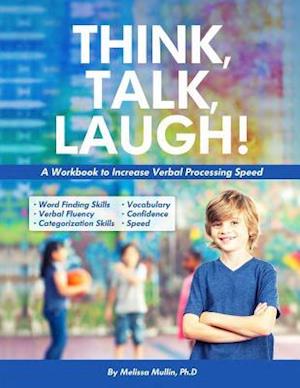 Think, Talk, Laugh!