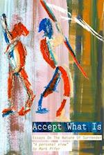 Accept What Is