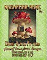 Mushroom Home 1 Cross Stitch Pattern