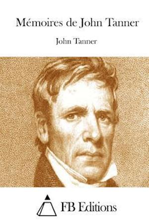 Mémoires de John Tanner