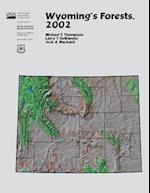 Wyoming's Forests, 2002