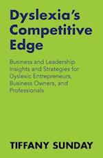 Dyslexia's Competitive Edge