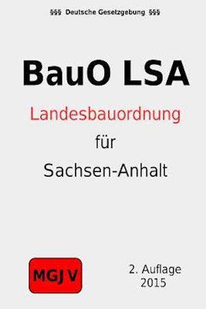 Bauordnung Des Landes Sachsen-Anhalt