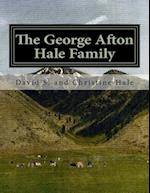 The George Afton Hale Family