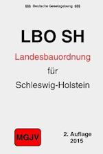 Landesbauordnung Für Das Land Schleswig-Holstein