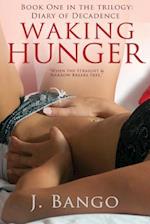 Waking Hunger