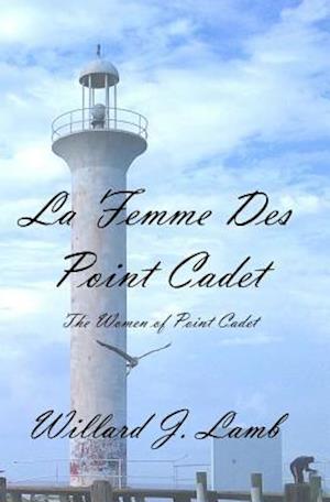 La Femme Des Point Cadet