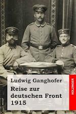 Reise zur deutschen Front 1915