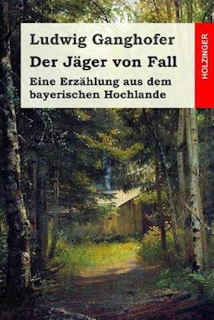 Der Jäger von Fall