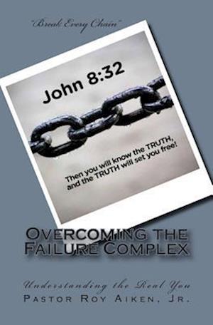 Overcoming the Failure Complex