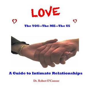 Love--The You, the Me, the Us