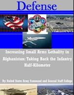 Increasing Small Arms Lethality in Afghanistan