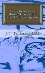 Complications of Bone Marrow and Stem Cell Transplants