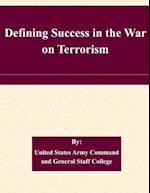 Defining Success in the War on Terrorism