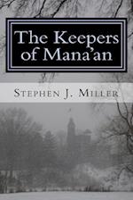 The Keepers of Mana'an