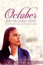 October and the Single Heart