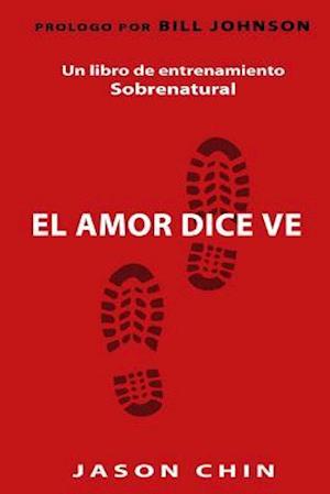 Love Says Go (Spanish Version)