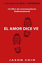 Love Says Go (Spanish Version)