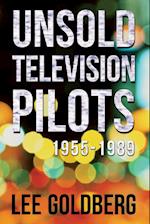 Unsold Television Pilots: 1955-1989 