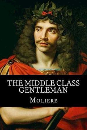 The Middle Class Gentleman