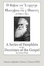 A Series of Pamphlets on the Doctrines of the Gospel (Deseret Alphabet Edition)