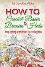 How to Crochet Basic Beanies and Hats