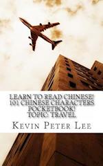 Learn To Read Chinese! 101 Chinese Characters Pocketbook! Topic