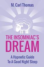 The Insomniacs Dream