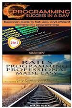 C Programming Success in a Day & Rails Programming Professional Made Easy