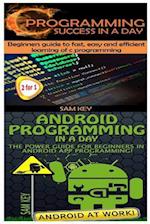 C Programming Success in a Day & Android Programming in a Day!