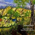 The Adventures of Big Doot and Little Zoot