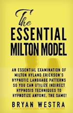 The Essential Milton Model