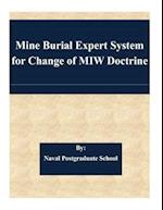 Mine Burial Expert System for Change of Miw Doctrine