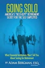 Going Solo - America's Best-Kept Retirement Secret for the Self-Employed