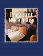 Pregnant with a Boy
