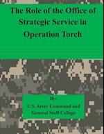 The Role of the Office of Strategic Service in Operation Torch