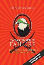 Catastrophic Failure