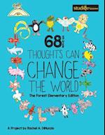 68 4th Grade Thoughts Can Change the World