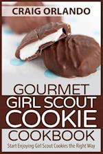 Gourmet Girl Scout Cookie Cookbook