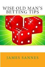Wise Old Man's Betting Tips