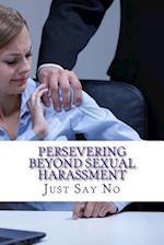 Persevering Beyond Sexual Harassment
