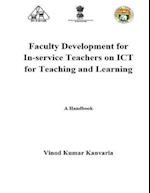 Faculty Development for In-Service Teachers on Ict for Teaching and Learning